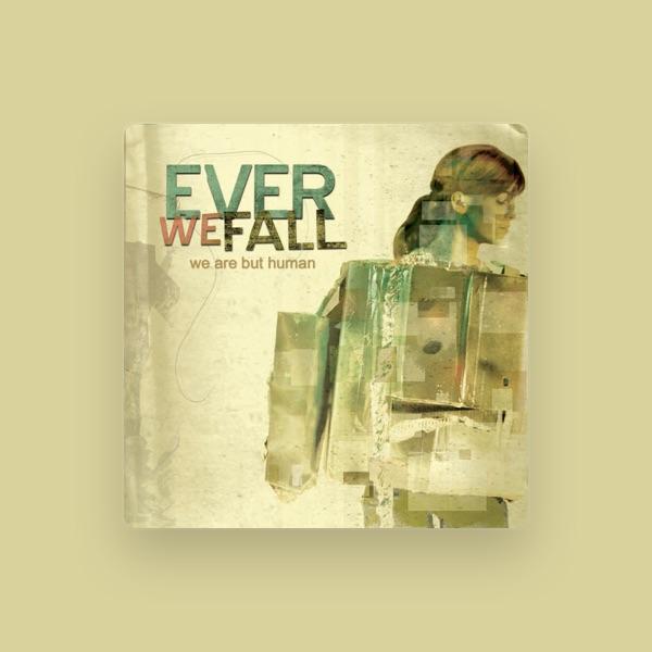 Ever We Fall