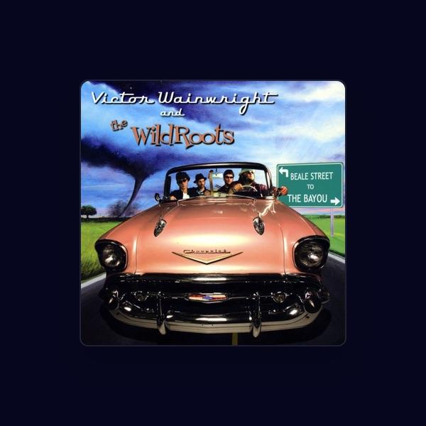 Victor Wainwright & The WildRoots