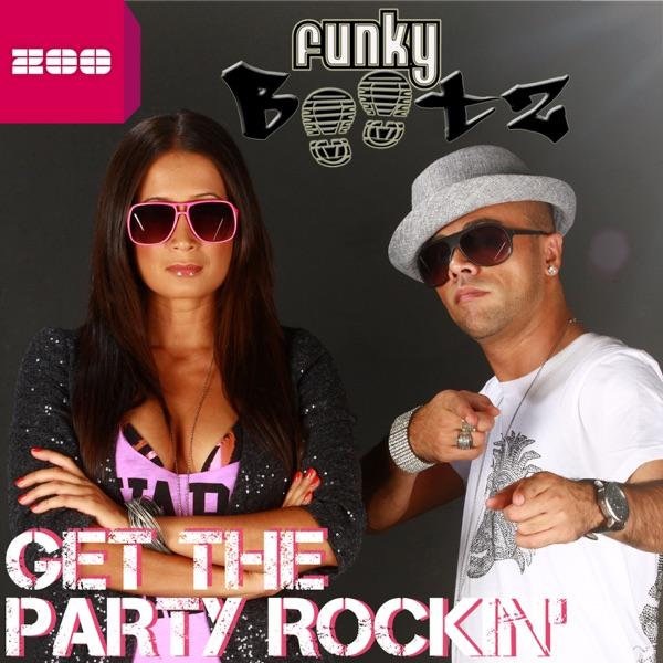 Get The Party Rockin' (Money G Remix)