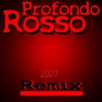 Profondo Rosso (2007 Rmx Radio Edit)