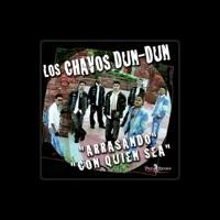 Los Chavos Dun-Dun