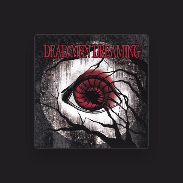 Dead Men Dreaming