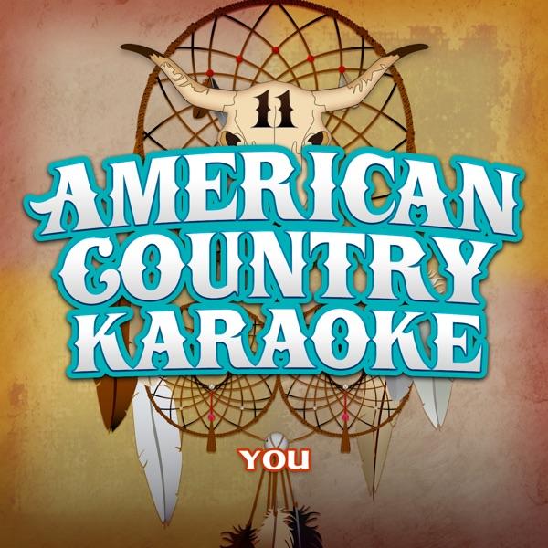 You (Karaoke in the Style of Chris Young)