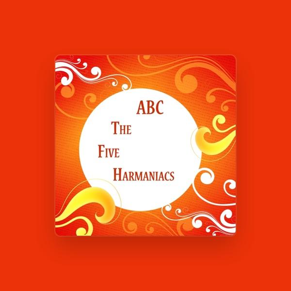 The Five Harmaniacs