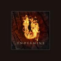 Undermine