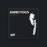 Ambitious