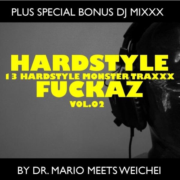 Hardstyle Fuckaz, Vol. 2 Special Megamix