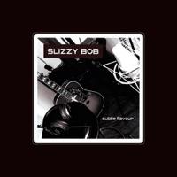 Slizzy Bob