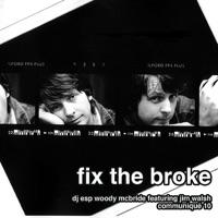 Fix the Broke (Radio Mix)