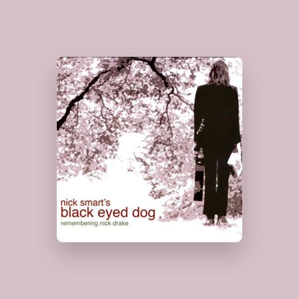 Nick Smart's Black Eyed Dog