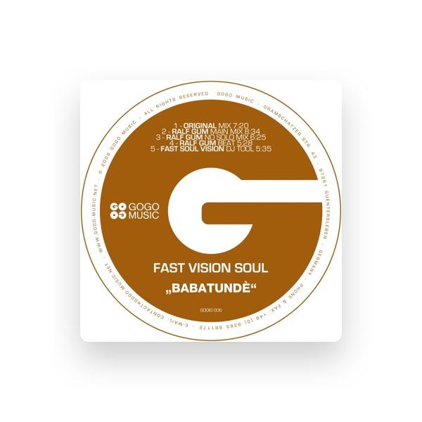 Fast Vision Soul