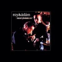 Roy & Adám