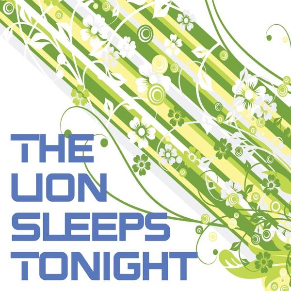 The Lion Sleeps Tonight - Single (Single)