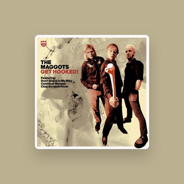 The Maggots