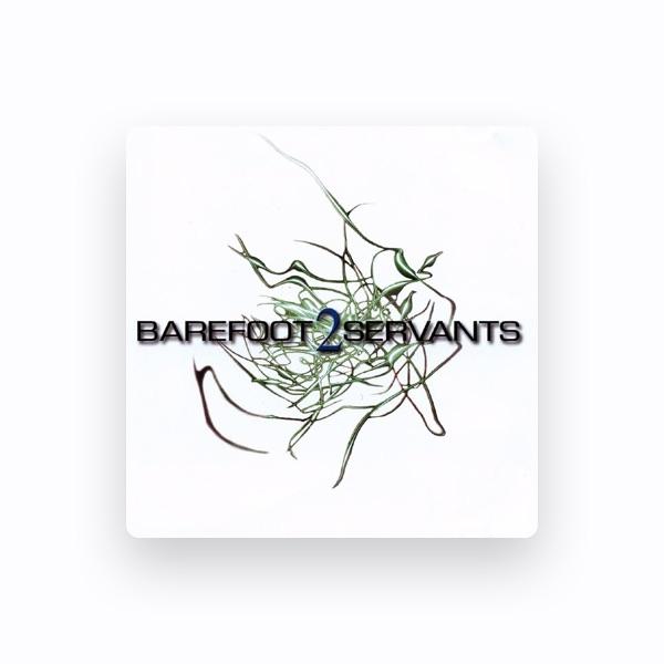 Barefoot Servants