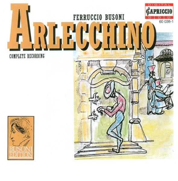 Arlecchino Oder Die Fenster, Op. 50, Pt. IV: Arlecchino Als Sieger: Monologue: Wahrlich, Ich Weiss Nicht Mehr Aus Noch Ein! (Matteo)