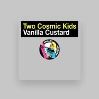 Two Cosmic Kids