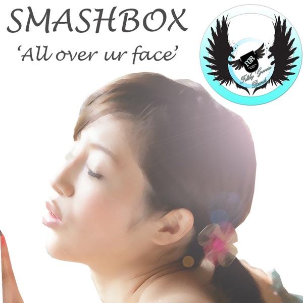 All Over Your Face (Tribal Injection Remix)
