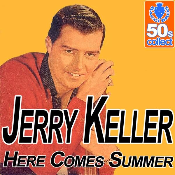 Here Comes Summer (Digitally Remastered)