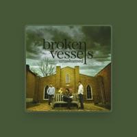 Broken Vessels