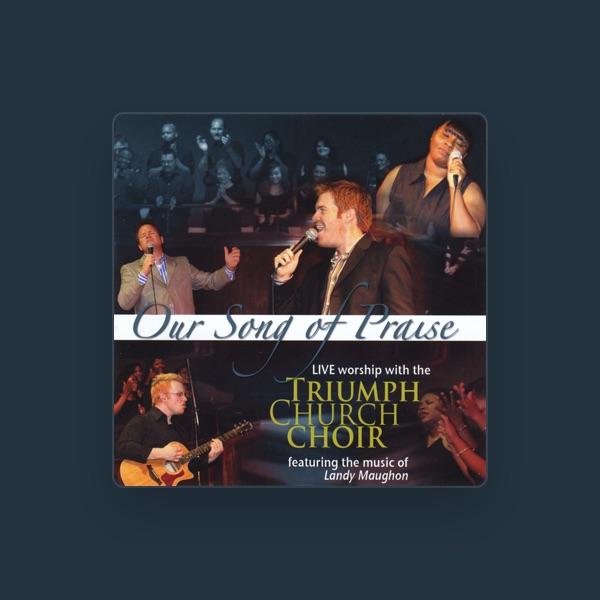 Triumph Church Choir with Landy Maughon