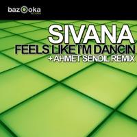 Feels Like I'm Dancin' (Ahmet Sendil Remix)