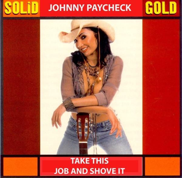 Take This Job and Shove It