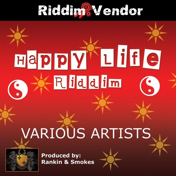 Happy Life (feat. Rankin n Smokes)