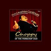 Choppy of the Porkchop Duo