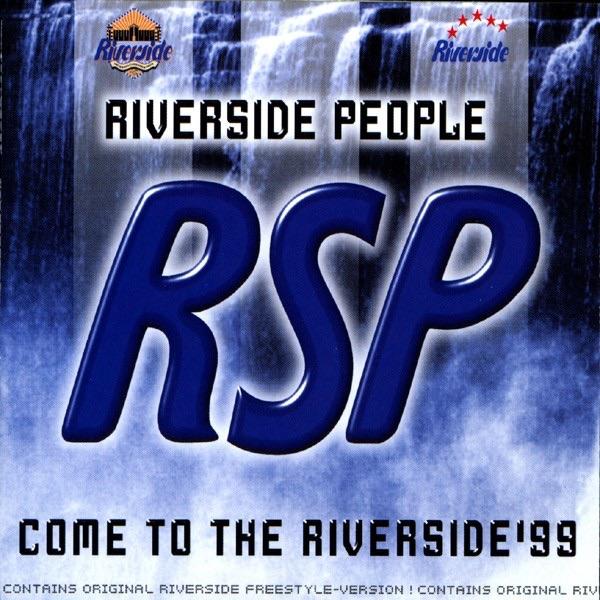 Come to the Riverside '99 (Apple Tree Mix)