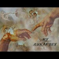 My Humanity!