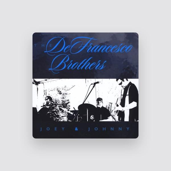 The DeFrancesco Brothers