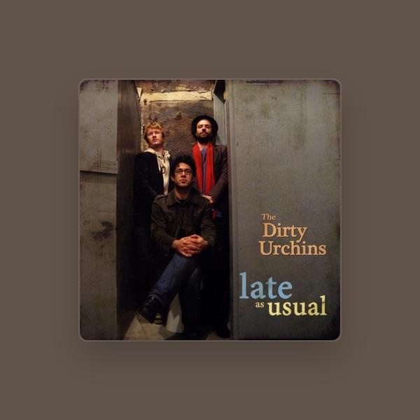 The Dirty Urchins