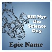 Bill Nye the Science Guy