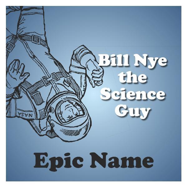 Bill Nye the Science Guy