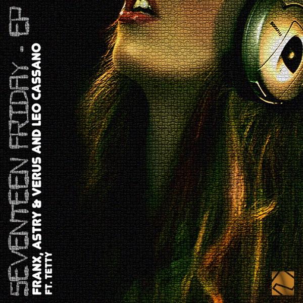 Seventeen Friday (feat. Tetty) [Original Mix]