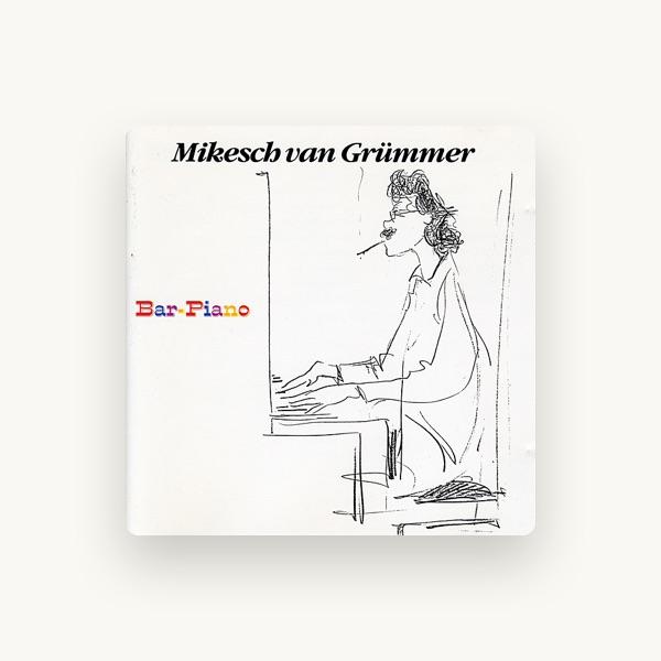 Mikesch van Grümmer