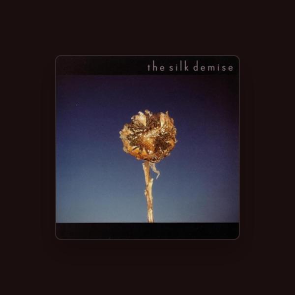 Silk Demise, The