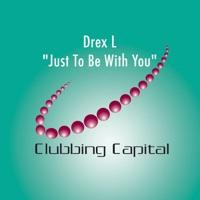 Just To Be With You (Lounge Mix)