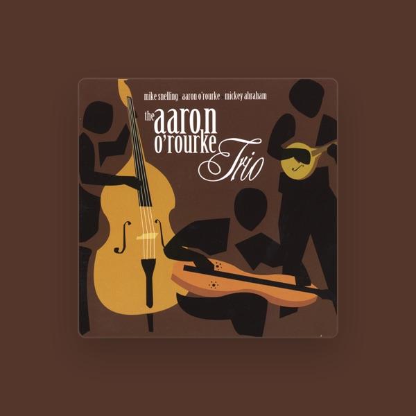 The Aaron O'Rourke Trio