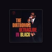 The Dirtbombs