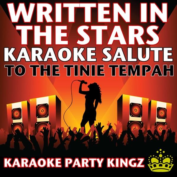 Written In The Stars (Karaoke Salute to Tinie Tempah)