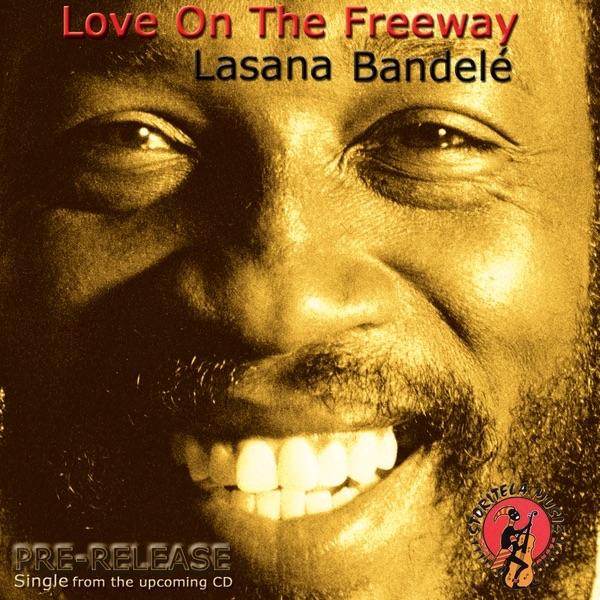 Love On the Freeway