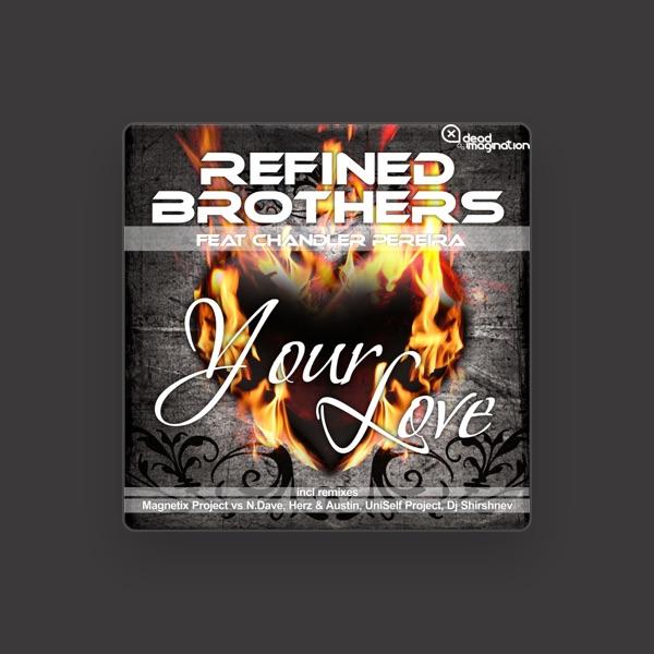 Refined Brothers