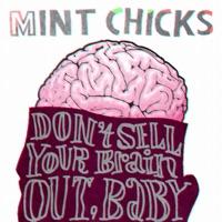 Don't Sell Your Brain Out, Baby (Single Version)