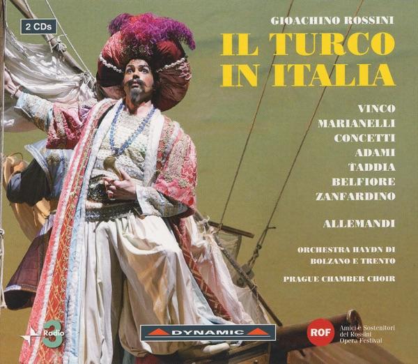 Il Turco In Italia (The Turk In Italy): Act I Scene 1: Nostra Patria e Il Mondo Intero (Gypsies, Zaida, Albazar, Chorus) - Scene 2: Ah! Se Di Questi Zingari L'arrivo (Poet)
