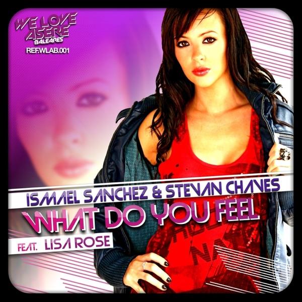 What Do You Feel (Javi Reina & Alex Guerrero Rmx)