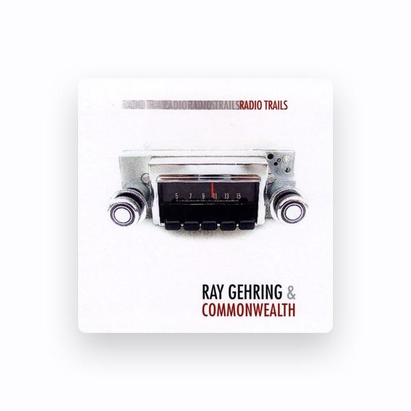 Ray Gehring & Commonwealth