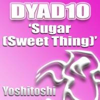 Sugar (Sweet Thing) [Nicka & Asle Remix]