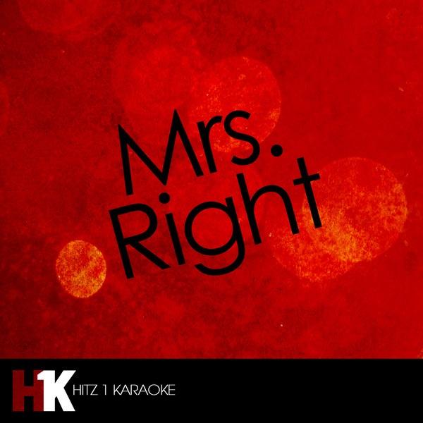 Mrs. Right (In the Style of Mindless Behavior feat. Diggy Simmons) [Karaoke Version]